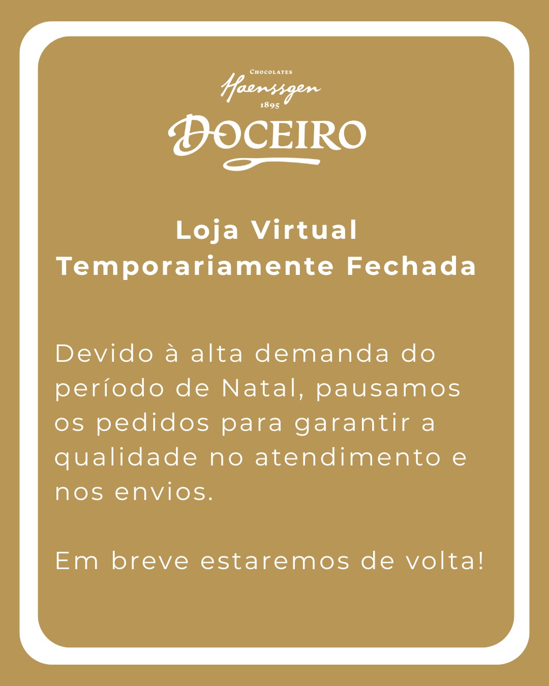 Loja Virtual Temporariamente Fechada